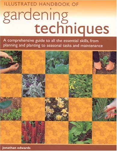 Beispielbild fr Illustrated Handbook of Garden Techniques (Practical gardening companion) zum Verkauf von WorldofBooks