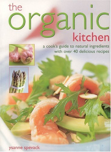 Stock image for The Organic Kitchen for sale by POQUETTE'S BOOKS