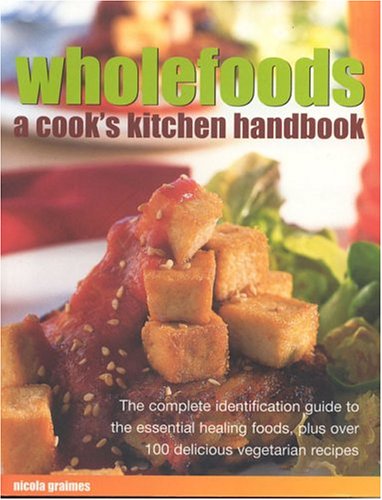 9781842159965: Wholefoods (Cook's encyclopedia)