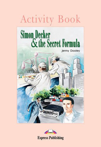 Stock image for Simon Decker and the Secret Formula: Activity Book (International) for sale by medimops