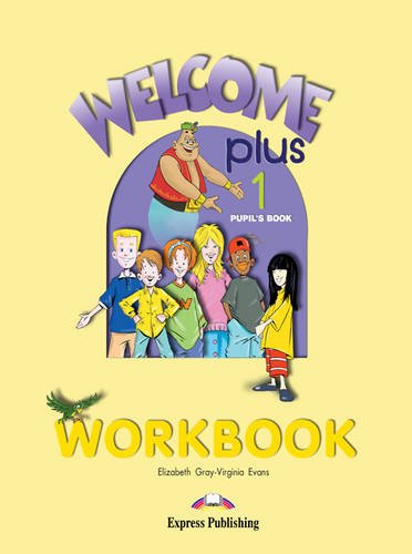 Welcome Plus 1: Workbook (9781842165034) by Evans