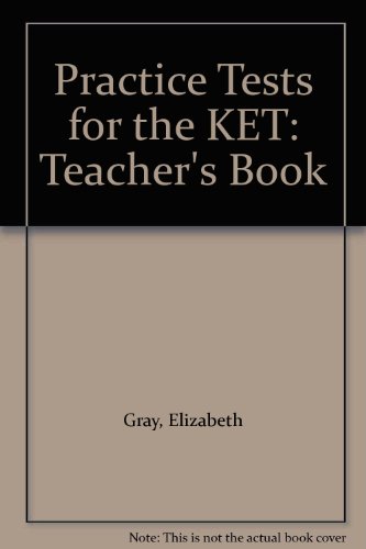 Beispielbild fr Teacher's Book (Practice Tests for the KET) zum Verkauf von medimops