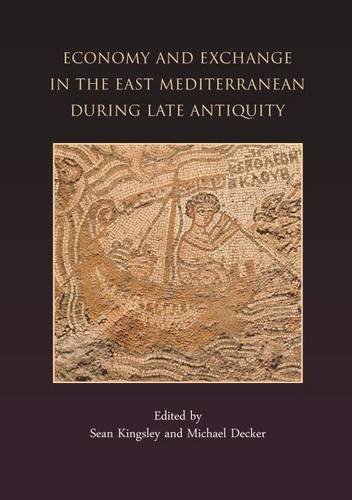 Imagen de archivo de Economy and Exchange in the East Mediterranean during Late Antiquity a la venta por HPB-Red