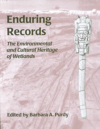 9781842170489: Enduring Records: The Environmental and Cultural Heritage of Wetlands