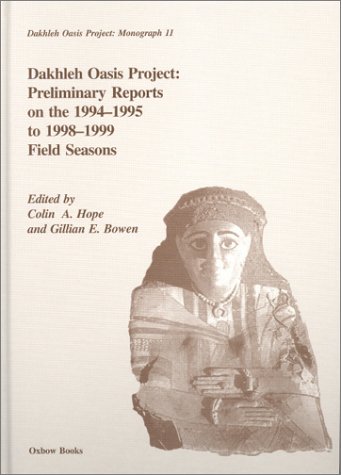 Beispielbild fr Dekhleh Oasis Project: Preliminary Reports on the 1994-1995 to 1998-1999 Field Season zum Verkauf von Powell's Bookstores Chicago, ABAA
