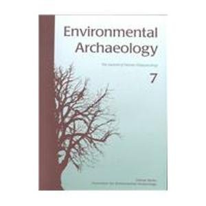 Beispielbild fr Environmental Archaeology 7: The Journal of Human Palaeoecology (Environmental Archaeology) zum Verkauf von Powell's Bookstores Chicago, ABAA