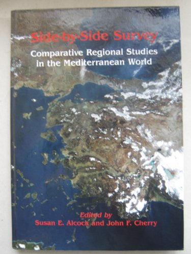 Beispielbild fr Side-by-side Survey: Comparative Regional Studies in the Mediterranean World zum Verkauf von AwesomeBooks