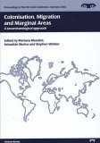 9781842171141: Colonisation, Migration and Marginal Areas: A Zooarchaeological Approach: v. 2 (Proceedings of the 9th ICAZ Conference)