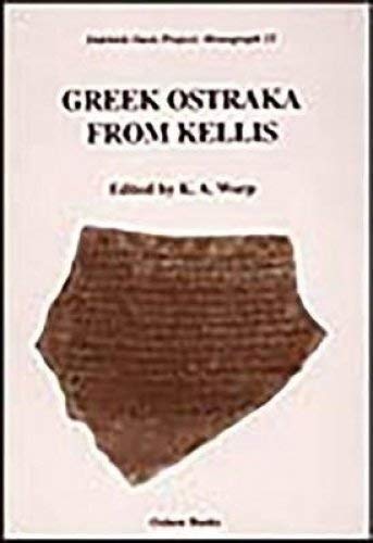 Beispielbild fr Greek Ostraka from Kellis: O.Kellis, Nos. 1-293 (Dakhleh Oasis Project Monograph, 13) zum Verkauf von Powell's Bookstores Chicago, ABAA