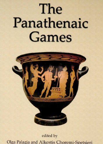 Imagen de archivo de The Panatheniac Games: Proceedings of an International Conference Held at the University of Athens, May 11-12, 2004 a la venta por Ammareal