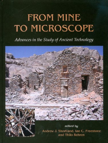 Beispielbild fr From Mine to Microscope: Advances in the Study of Ancient Technology zum Verkauf von Powell's Bookstores Chicago, ABAA