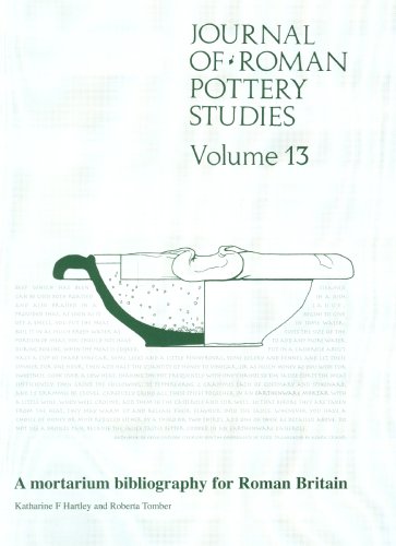 Beispielbild fr Journal of Roman Pottery Studies: A Mortarium Bibliography for Roman Britain: Vol 13 zum Verkauf von Revaluation Books