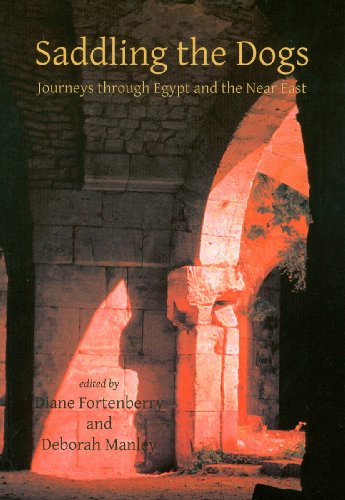 9781842173671: Saddling the Dogs: Journeys Through Egypt and the Near East