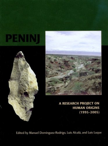 Stock image for Peninj: A Research Project on Human Origins (1995-2005) (American School of Prehistoric Research Monograph series) for sale by Katsumi-san Co.