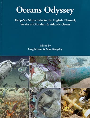 Imagen de archivo de Oceans Odyssey: Deep-Sea Shipwrecks in the English Channel, the Straits of Gibraltar and the Atlantic Ocean (Odyssey Marine Exploration Reports) a la venta por Decluttr