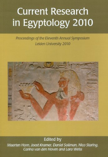 Beispielbild fr Current Research in Egyptology 2010: Proceedings of the Eleventh Annual Symposium zum Verkauf von Powell's Bookstores Chicago, ABAA