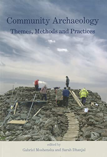 Stock image for Community Archaeology: Themes, Methods and Practices for sale by Books From California