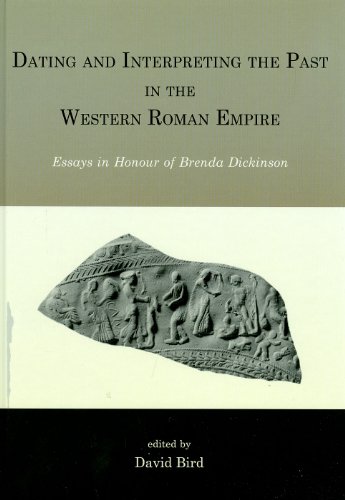 9781842174432: Dating and interpreting the past in the western Roman Empire: Essays in honour of Brenda Dickinson