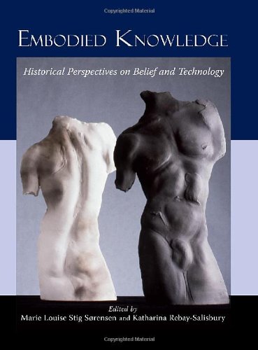 Beispielbild fr Embodied Knowledge: Historical Perspectives on Belief and Technology zum Verkauf von Books From California