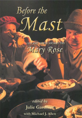 9781842175040: Before the Mast: Life and Death Aboard the Mary Rose (Archaeology of the Mary Rose)