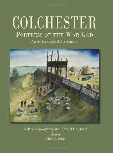 9781842175088: Colchester, Fortress of the War God: An Archaeological Assessment
