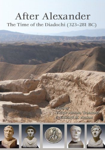 Imagen de archivo de After Alexander - The Time Of The Diadochi ( 323 - 281 BC ) a la venta por Clarendon Books P.B.F.A.