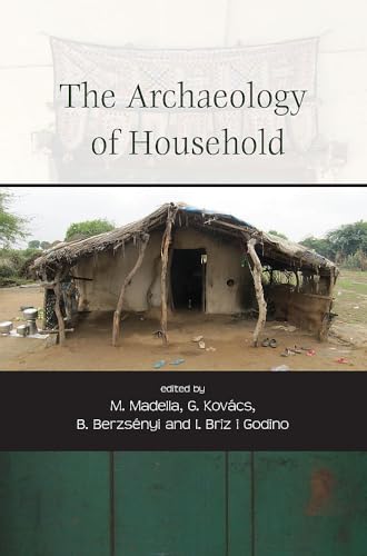 9781842175170: The Archaeology of Household