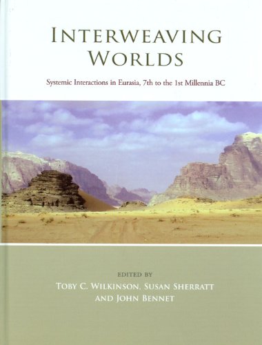 Stock image for Interweaving Worlds: Systemic Interactions in Eurasia, 7th to the 1st Millennia BC for sale by Prominent Books