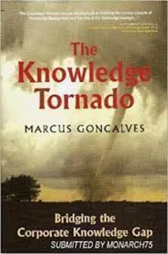 9781842180488: The Knowledge Tornado: Bridging the Corporate Knowledge Gap