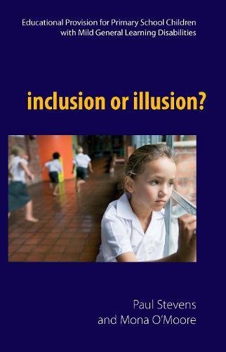 Inclusion or Illusion? (9781842181683) by Stevens, Paul