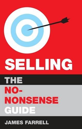 Beispielbild fr Selling: The No-Nonsense Guide zum Verkauf von WorldofBooks