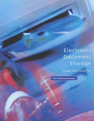 9781842190357: Electronic Document Storage: Legal Admissibility (RICS Information Paper)