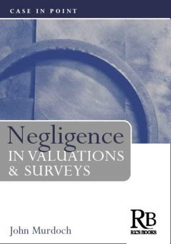 Stock image for Negligence in Valuations and Surveys for sale by WorldofBooks