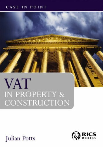 Stock image for VAT in Property and Construction (Case in Point) for sale by WorldofBooks