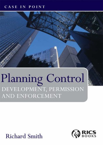 Stock image for Planning Control Development, Permissions and Enforcement: Development, Permission and Enforcement for sale by GF Books, Inc.