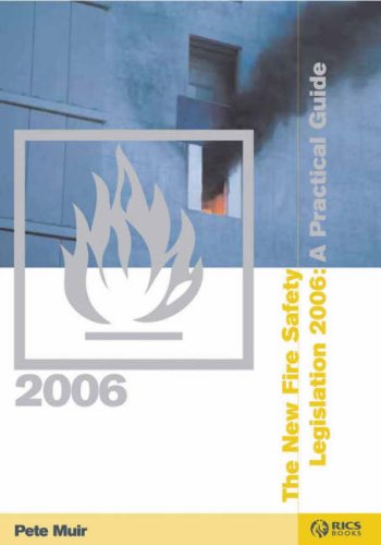 9781842193099: The New Fire Safety Legislation 2006: A Practical Guide