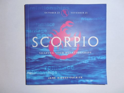 Beispielbild fr scorpio shaping your relationships (shaping your relationships) zum Verkauf von WorldofBooks