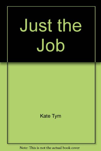 Imagen de archivo de Just the Job a la venta por AwesomeBooks
