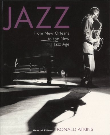 Stock image for Jazz: from New Orleans to New Age Jazz for sale by MusicMagpie
