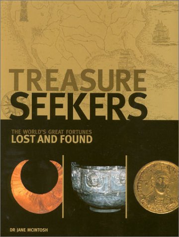 Beispielbild fr Treasure Seekers: The World's Great Fortunes Lost and Found zum Verkauf von BookHolders