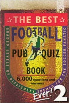Stock image for The Best Football Pub Quiz Book Ever: 2 for sale by Goldstone Books