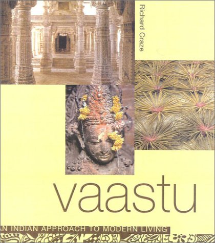 Beispielbild fr Vaastu : An Indian Approach to Modern Living zum Verkauf von Better World Books