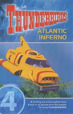 Beispielbild fr Thunderbirds : Atlantic Inferno zum Verkauf von Tall Stories BA