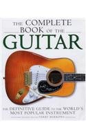 The Complete Book of the Guitar. The Definite Guide to the World's Most Popular Instrument