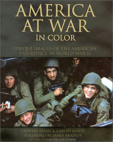 Beispielbild fr America at War in Color : Unique Images of the American Experience in World War II zum Verkauf von Better World Books