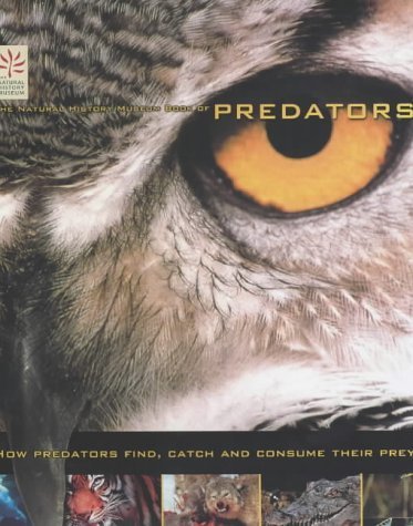 Stock image for The Natural History Museum Book of Predators for sale by AwesomeBooks