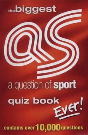 Stock image for The Biggest "A Question of Sport" Book Ever! for sale by AwesomeBooks