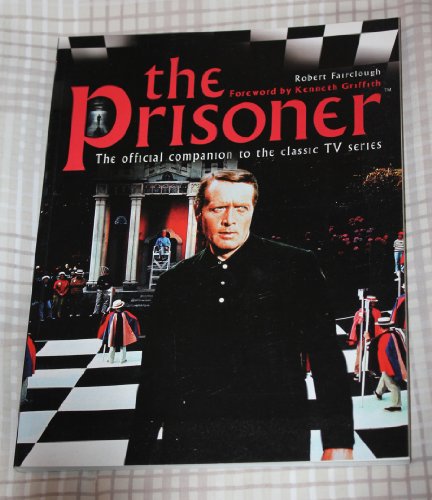 Stock image for The Prisoner : The Official Companion to the Classic TV Series for sale by Ethan Daniel Books