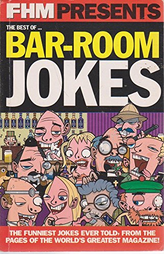 Stock image for FHM" Bar-room Jokes for sale by WorldofBooks