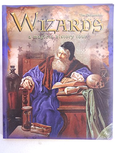 Stock image for Wizards: A Magical History Tour for sale by SecondSale